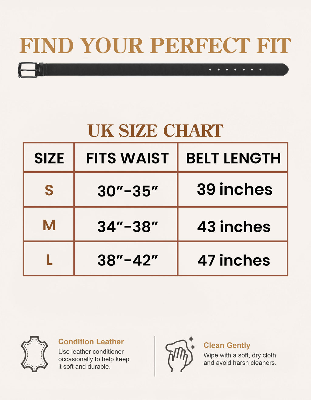 Below is a revised version of the sentence using the provided product data: A size chart for the Men’s Leather Dress Belt – Silver Buckle displays S, M, and L sizes with corresponding waist and belt lengths. For care, condition your belt occasionally and clean it gently with a soft cloth.